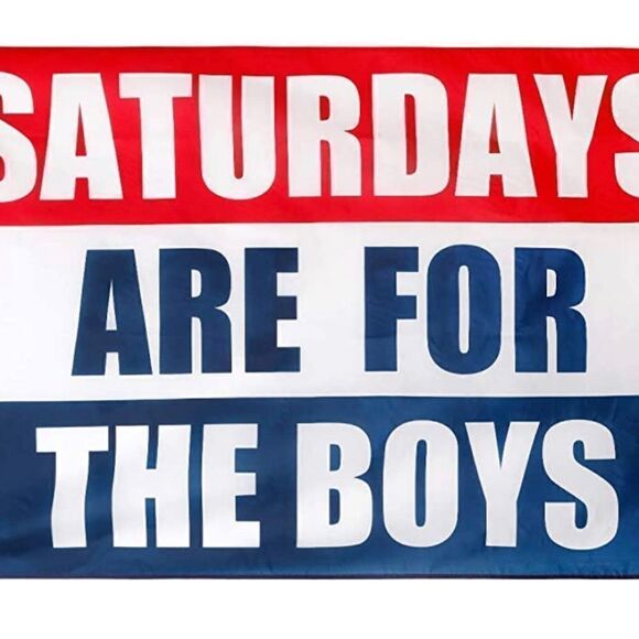 Other - Saturday are for the boys flag. Size 59x35.5